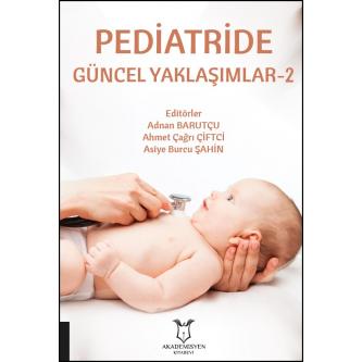 Pediatride Güncel Yaklaşımlar - 2 Adnan BARUTÇU