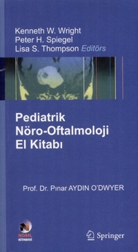 Pediatrik Nöro-Oftalmoloji El Kitabı Pınar Aydın O'DWYER