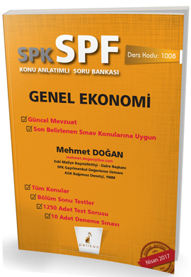 SPK - SPF Genel Ekonomi Konu Anlatımlı Soru Bankası - 1008 Mehmet Doğa