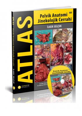 Atlas Pelvik Anatomi Jinekolojik Cerrahi İlker Selçuk