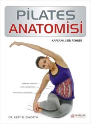 Pilates Anatomisi (Kapsamlı Bir Rehber)