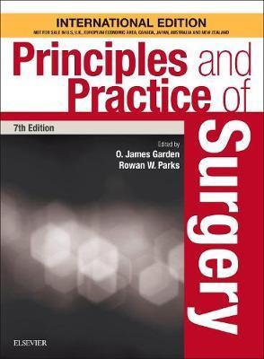Principles and Practice of Surgery O. James Garden
