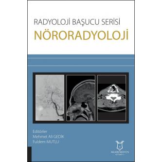 Radyoloji Başucu Serisi - Nöroradyoloji Mehmet Ali GEDİK