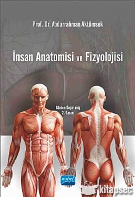 İnsan Anatomisi ve Fizyolojisi Abdurrahman Aktümsek