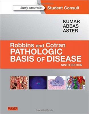 Robbins and Cotran Pathologıc Basis of Disease Kumar
