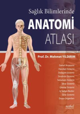 Sağlık Bilimlerinde Anatomi Atlası Mehmet Yıldırım