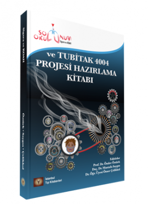 Sigara & KOAH ve Tubitak 4004 Projesi Hazırlama Kitabı Ö.Öztürk