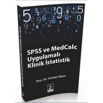 SPSS ve MedCalc Uygulamalı Klinik İstatistik Cenker Eken