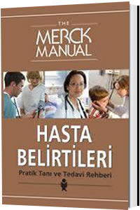 The Merck Manual Hasta Belirtileri Pratik Tanı ve Tedavi Rehberi