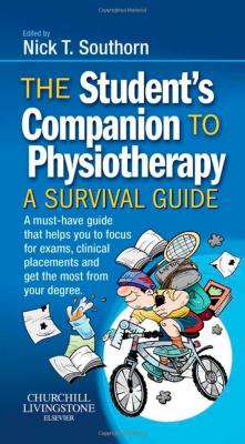 The Student's Companion to Physiotherapy Nick T. Southorn