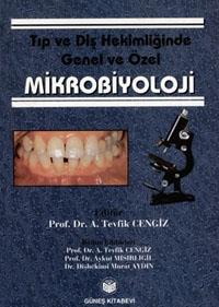 Tıp ve Diş Hekimliğinde Genel ve Özel Mikrobiyoloji - Tevfik Cengiz