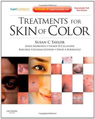 Treatments for Skin of Color Susan C. Taylor