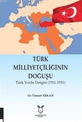 Türk Milliyetçiliğinin Doğuşu Ümmet Erkan