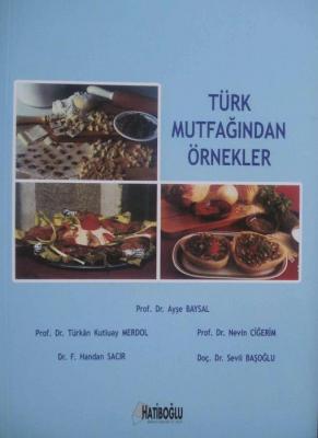 Türk Mutfağından Örnekler Merdol - Sacır - Başioğlu