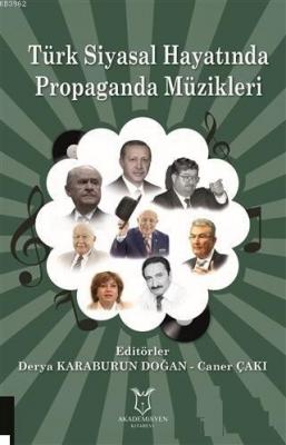 Türk Siyasal Hayatında Propaganda Müzikleri Kolektif