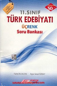Üçrenk 11. Sınıf Türk Edebiyatı Soru Bankası