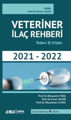 Veteriner İlaç Rehberi Tedavi El Kitabı 2021 - 2022 Muammer Elmas