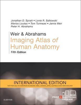 Weir & Abrahams' Imaging Atlas of Human Anatomy Jonathan D. Spratt