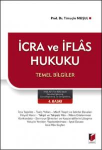 İcra ve İflas Hukuku Temel Bilgiler 4.Baskı