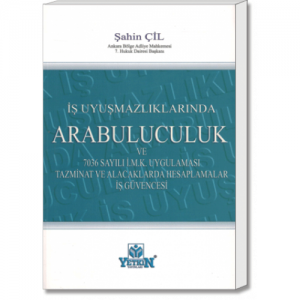 İş Uyuşmazlıklarında Arabuluculuk