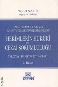 Hekimlerin Hukuki ve Cezai Sorumluluğu