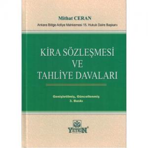 Kira Sözleşmesi ve Tahliye Davaları