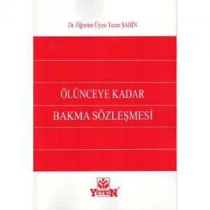 Ölünceye Kadar Bakma Sözleşmesi