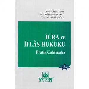 İcra ve İflas Hukuku Pratik Çalışmalar