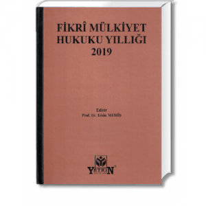 Fikri Mülkiyet Hukuku Yıllığı 2019