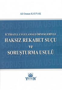 Haksız Rekabet Suçu ve Soruşturma Usulü
