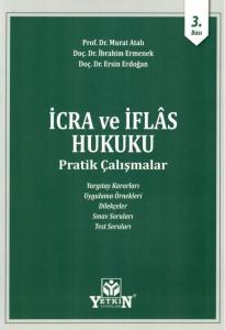 İcra ve İflas Hukuku Pratik Çalışmalar