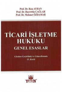 Ticari İşletme Hukuku Genel Esaslar