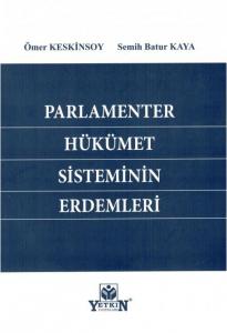 Parlamenter Hükümet Sisteminin Erdemleri