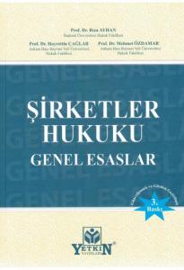 Şirketler Hukuku Genel Esaslar