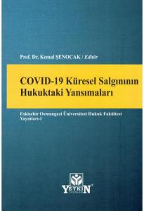 Covıd-19 Küresel Salgınının Hukuktaki Yansımaları