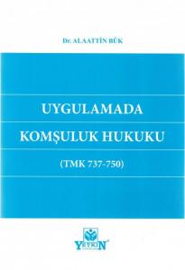 Uygulamada Komşuluk Hukuku