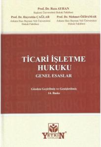 Ticari İşletme Hukuku Genel Esaslar