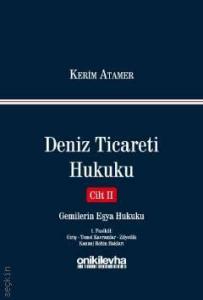 Deniz Ticareti Hukuku Cilt II