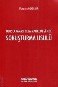 Uluslararası Ceza Mahkemesi'n de Soruşturma Usulü