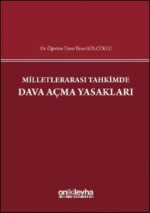 Milletlerarası Tahkimde Dava Açma Yasakları