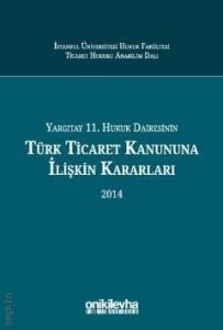 Türk Ticaret Kanunu'na İlişkin Kararları