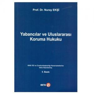 Yabancılar ve Uluslararası Koruma Hukuku