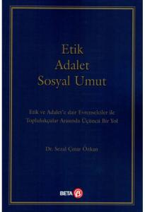 Etik Adalet Sosyal Umut