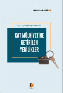 Kat Mülkiyetine Getirilen Yenilikler