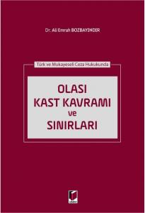 Olası Kast Kavramı ve Sınırları
