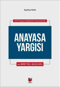 Anayasa Yargısı ve Bireysel Başvuru