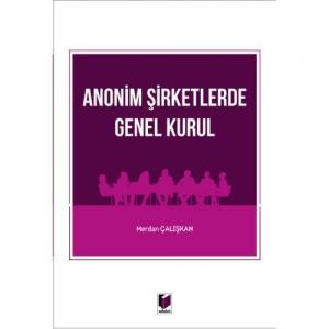 Anonim Şirketlerde Genel Kurul