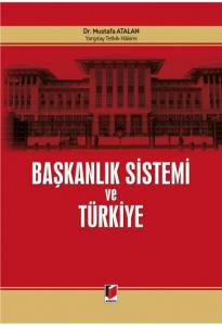 Başkanlık Sistemi ve Türkiye