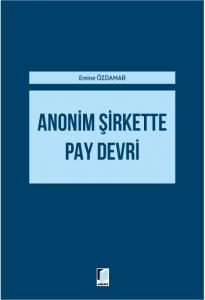 Anonim Şirkette Pay Devri