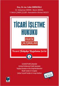 Ticari İşletme Hukuku Pratik Çalışmaları
